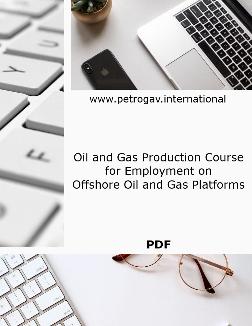 Production Platform Operator Course Certified Oil and Gas Training Courses for Employment|Petrogav ...